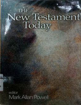 THE NEW TESTAMENT TODAY